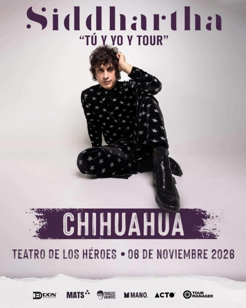 SIDDHARTHA CHIHUAHUA 2026 TEATRO LOS HÉROES