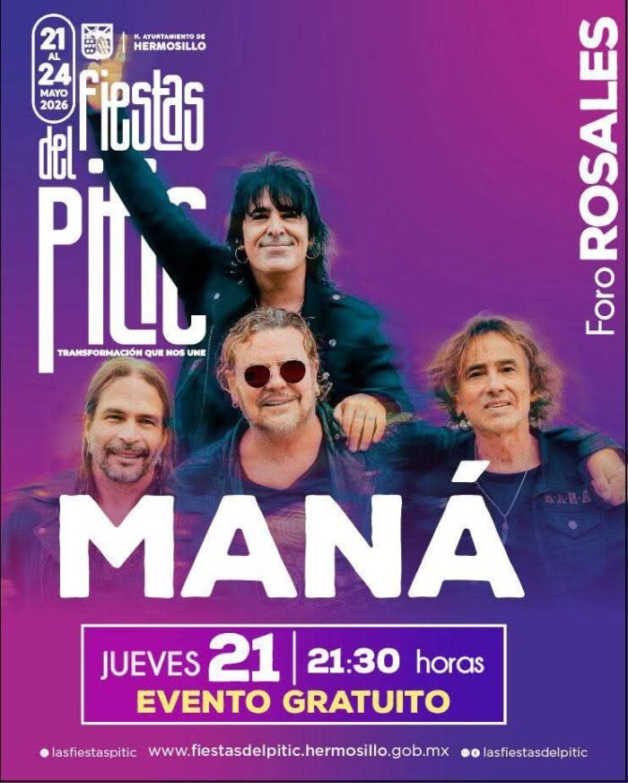 MANÁ FIESTAS DEL PITIC 2026 HERMOSILLO