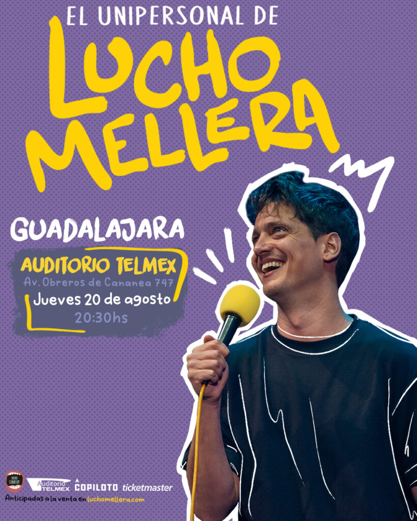 LUCHO MELLERA GUADALAJARA 2026 AUDITORIO TELMEX