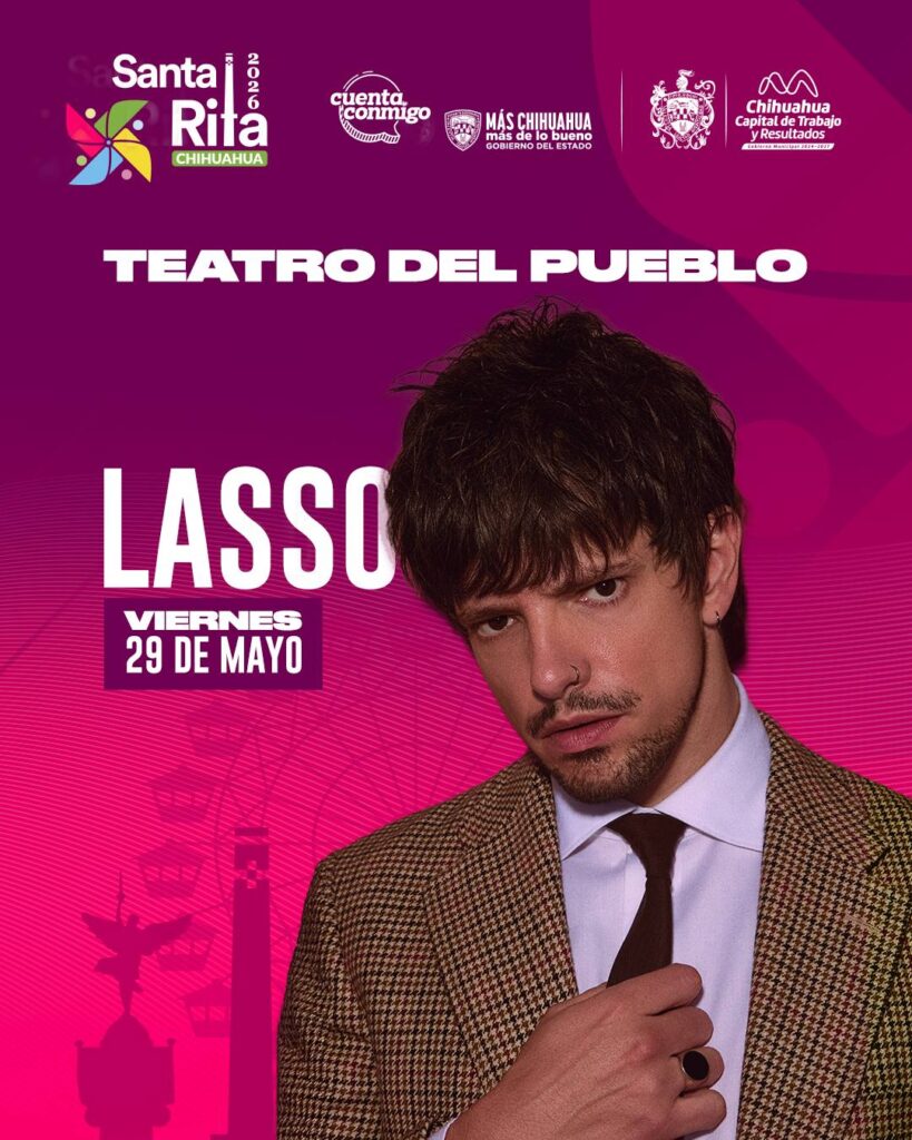 LASSO FERIA SANTA RITA 2026 CHIHUAHUA
