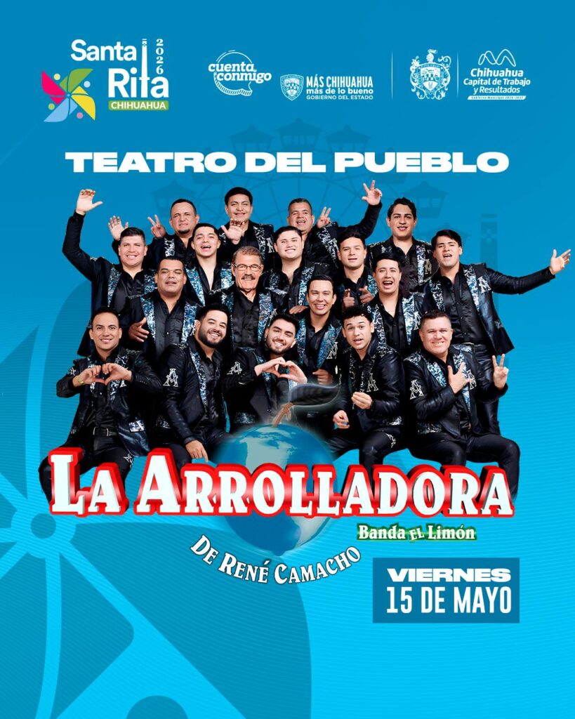 LA ARROLLADORA BANDA EL LIMÓN FERIA SANTA RITA 2026 CHIHUAHUA