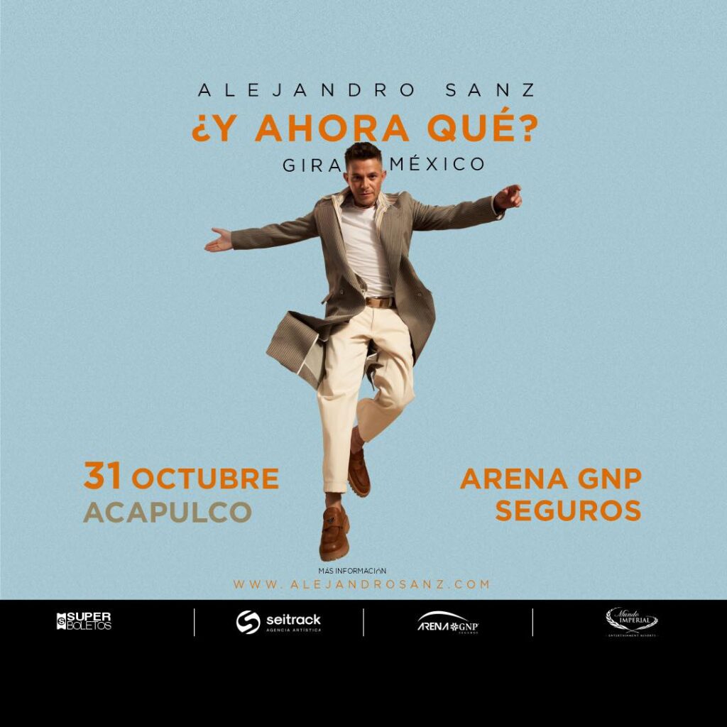 ALEJANDRO SANZ ACAPULCO 2026 ARENA GNP SEGUROS