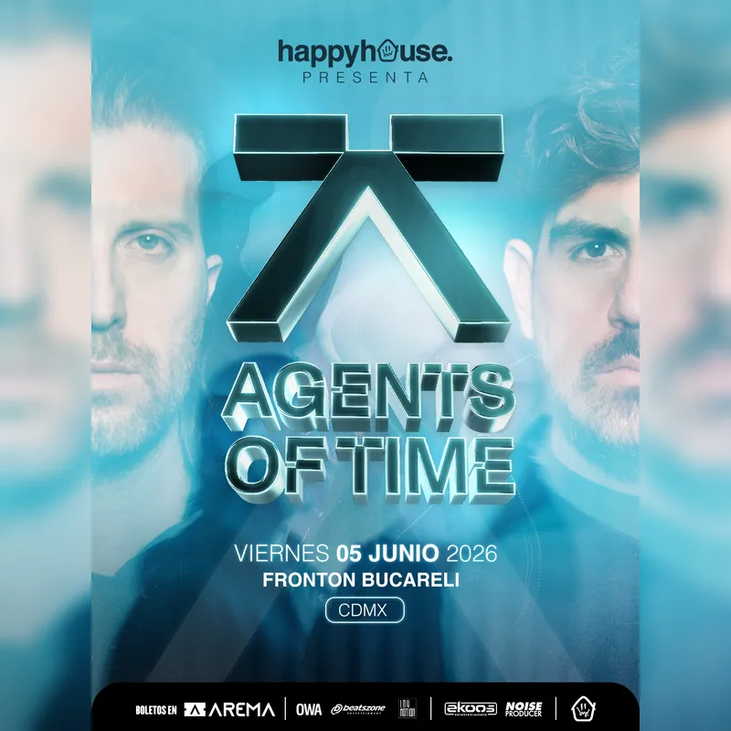 AGENTS OF TIME CDMX 2026 FRONTÓN BUCARELI