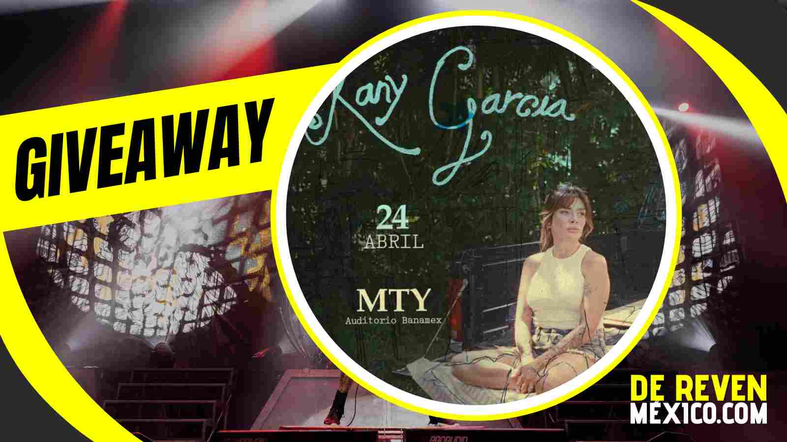 KANY GARCÍA GIVEAWAY 2026 AUDITORIO BANAMEX