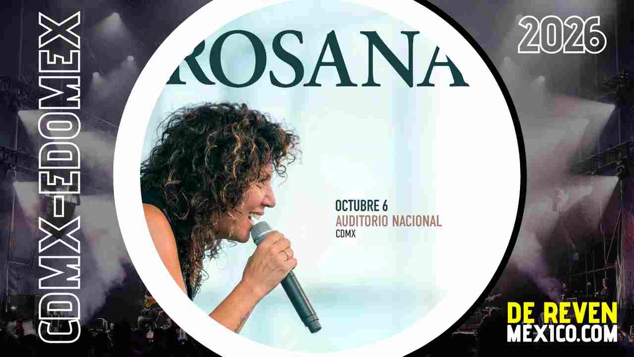 ROSANA CDMX 2026 AUDITORIO NACIONAL