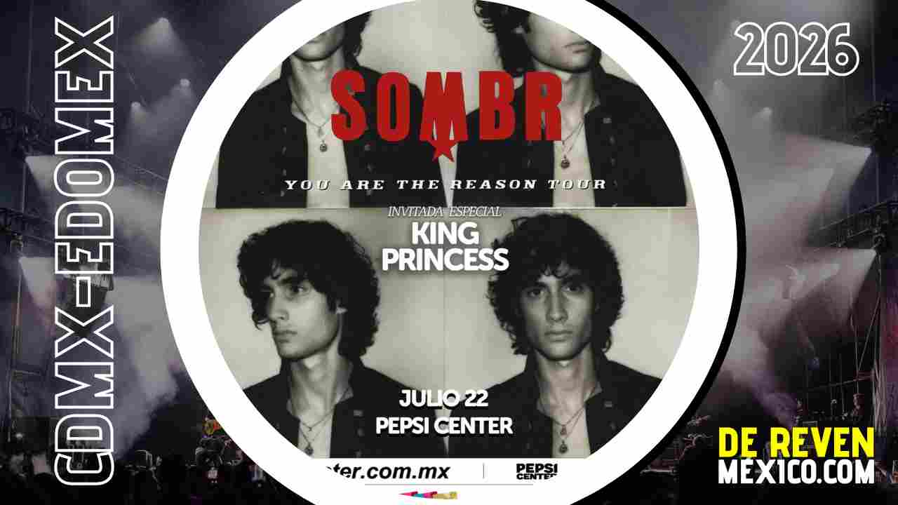 SOMBR CDMX 2026 PEPSI CENTER