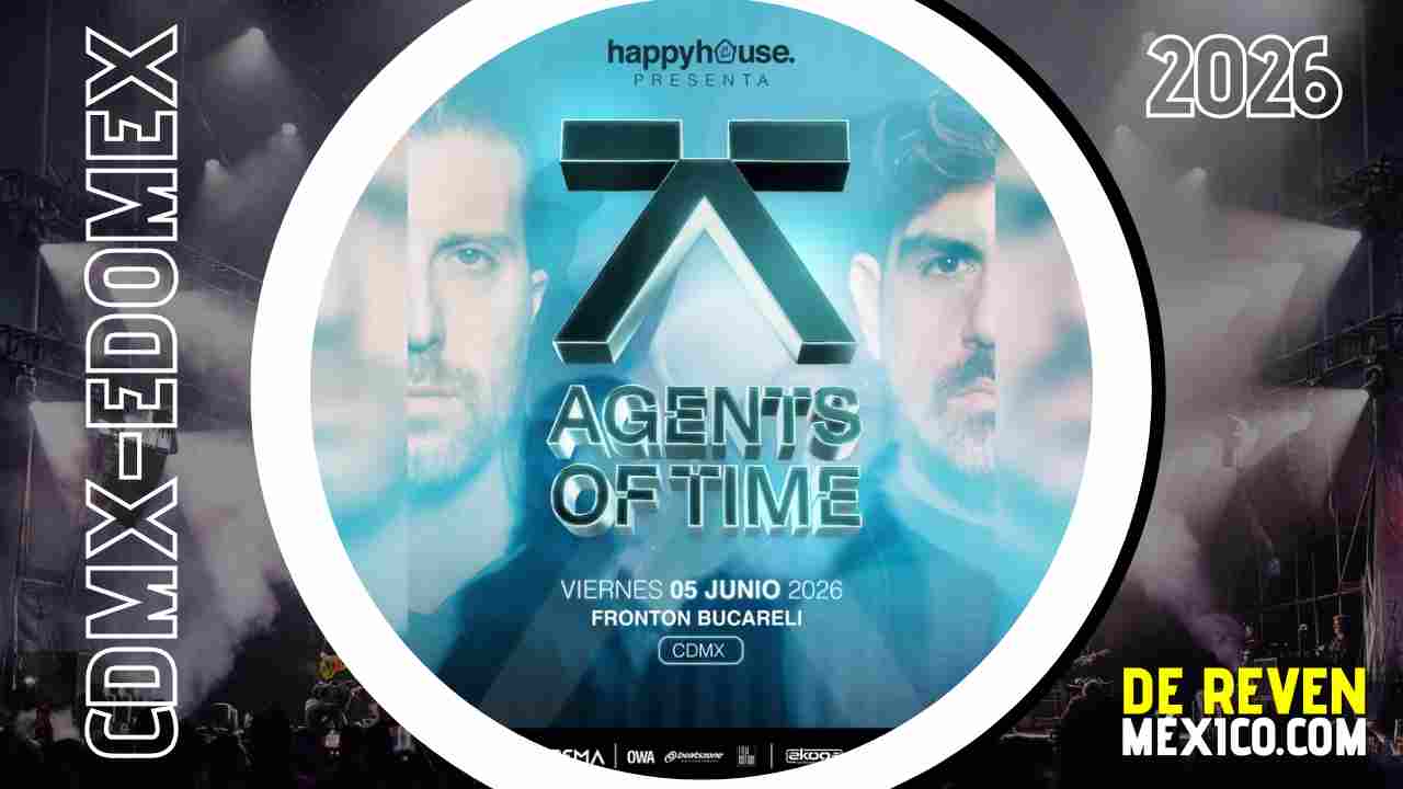 AGENTS OF TIME CDMX 2026 FRONTÓN BUCARELI