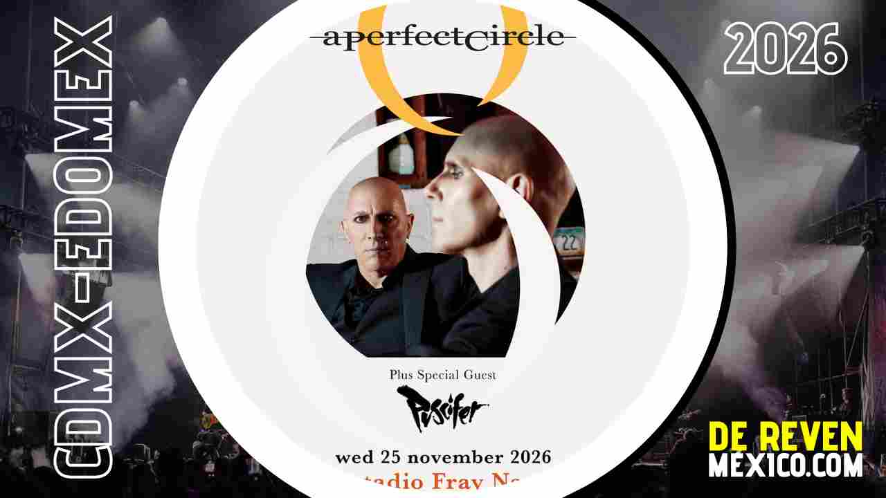 A PERFECT CIRCLE CDMX 2026 ESTADIO FRAY NANO