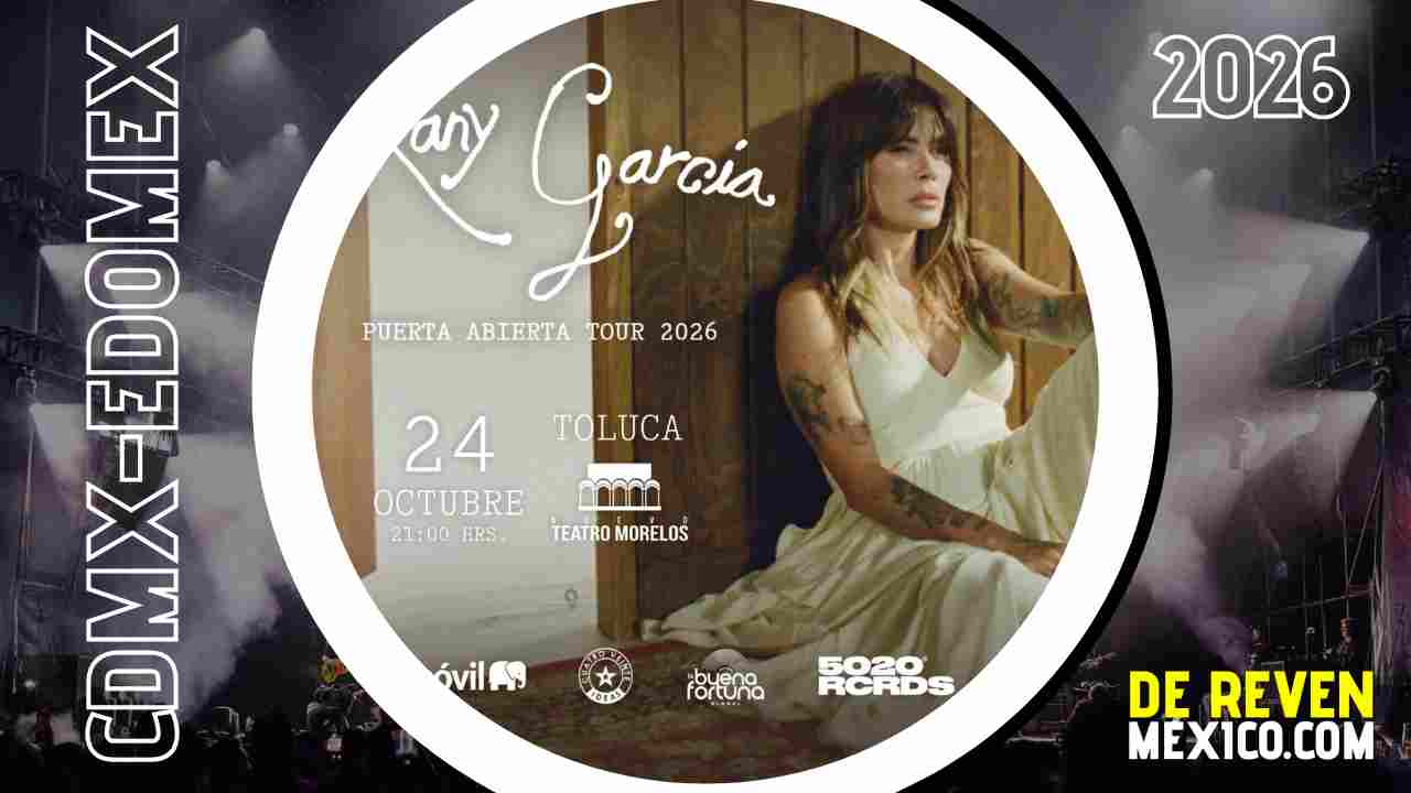 KANY GARCÍA TOLUCA 2026 TEATRO MORELOS