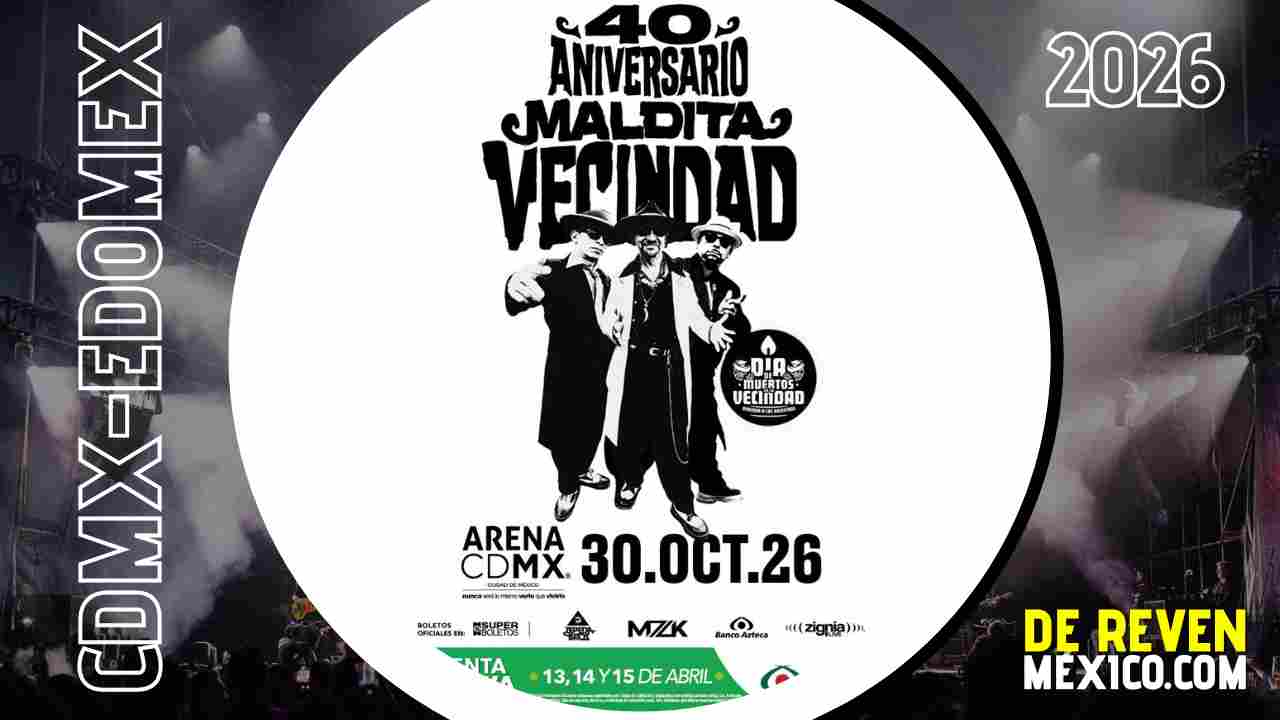 MALDITA VECINDAD ARENA CDMX 2026
