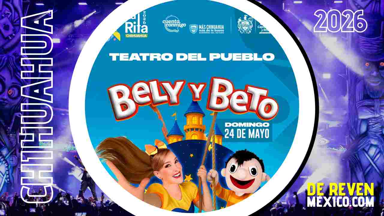BELY Y BETO FERIA SANTA RITA 2026 CHIHUAHUA