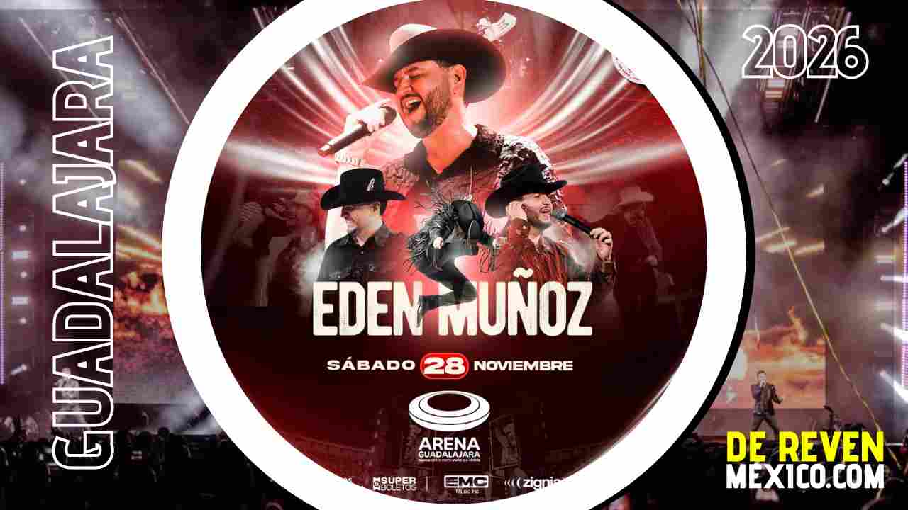 EDEN MUÑOZ GUADALAJARA 2026 ARENA GUADALAJARA