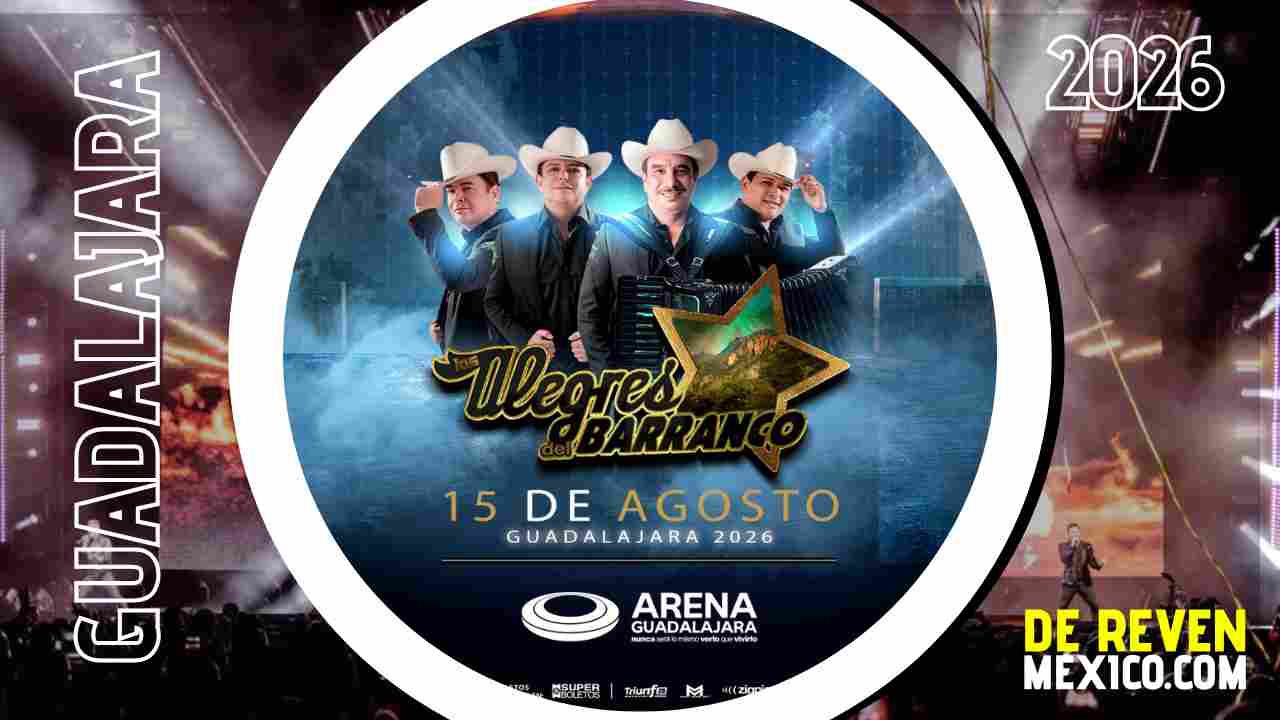 LOS ALEGRES DEL BARRANCO GUADALAJARA 2026 ARENA GUADALAJARA