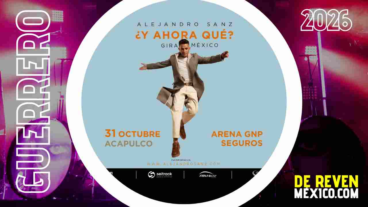 ALEJANDRO SANZ ACAPULCO 2026 ARENA GNP SEGUROS