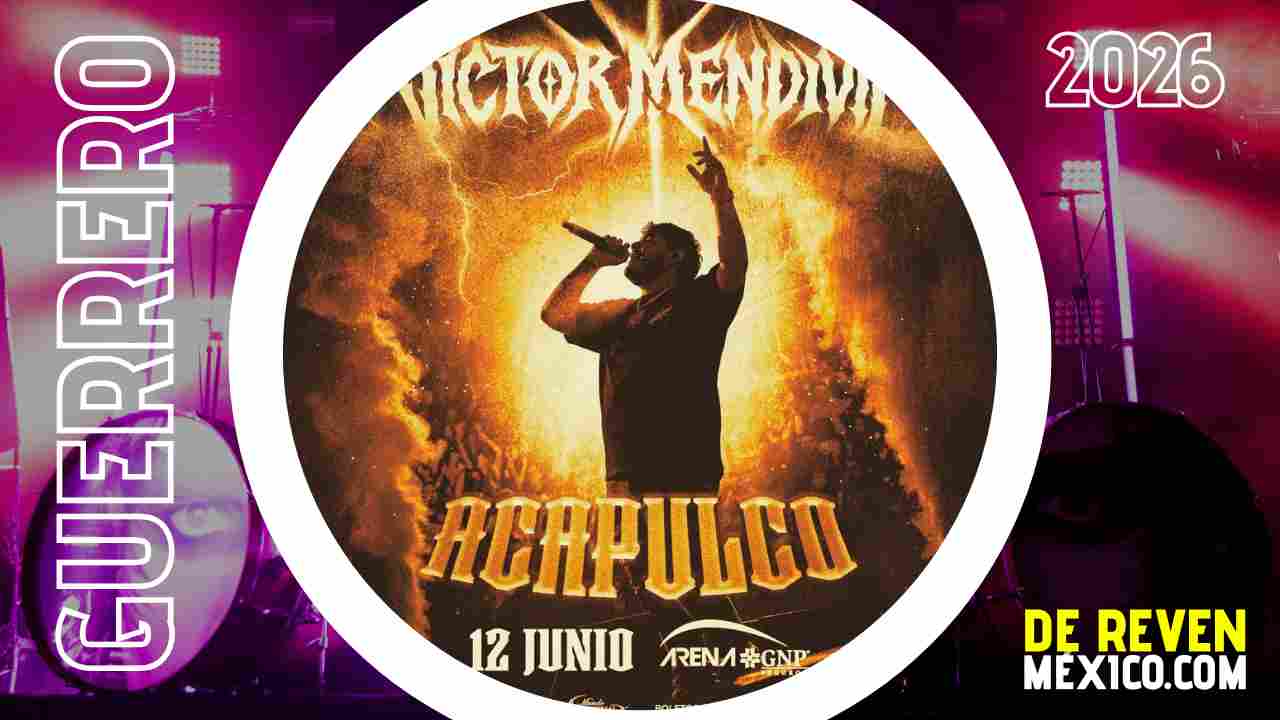 VICTOR MENDIVIL ACAPULCO 2026 ARENA GNP SEGUROS