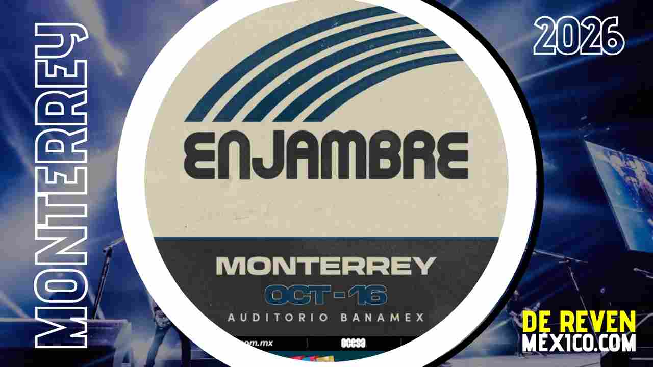 ENJAMBRE MONTERREY 2026 AUDITORIO BANAMEX
