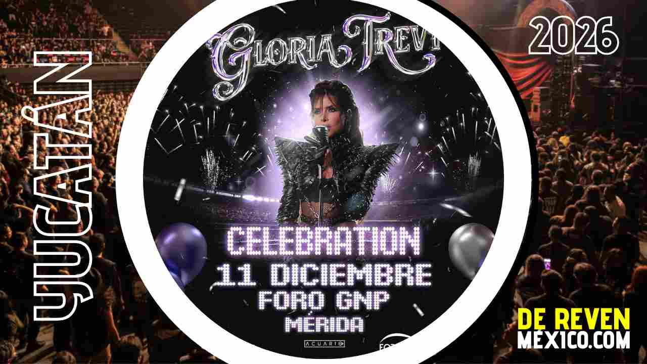 GLORIA TREVI MÉRIDA 2026 FORO GNP SEGUROS