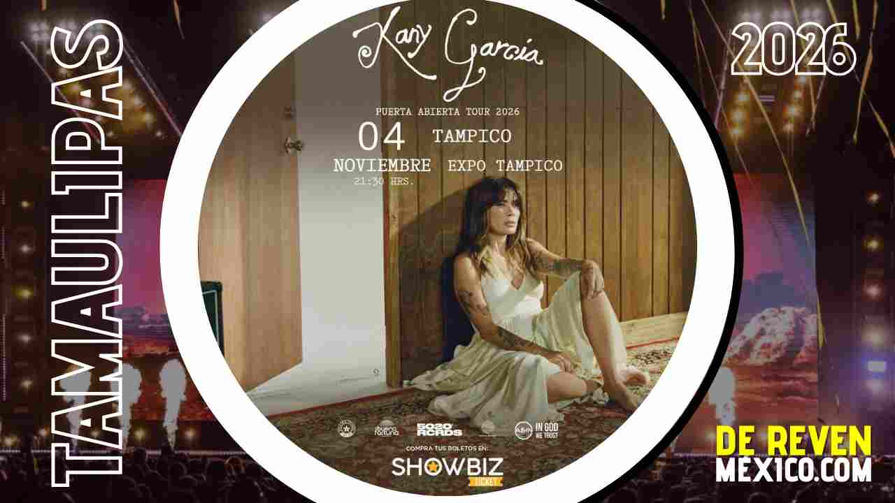 KANY GARCÍA TAMPICO 2026 EXPO TAMPICO