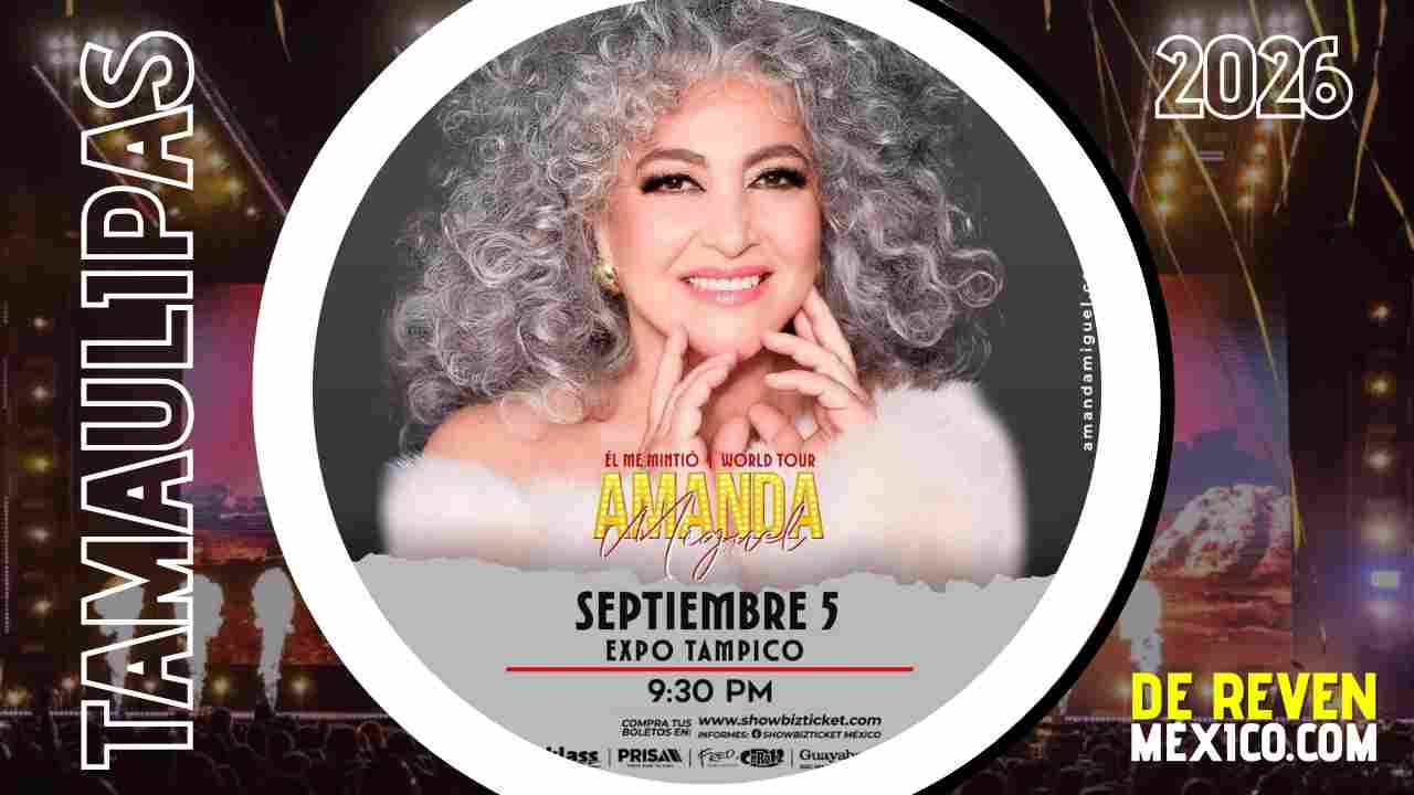 AMANDA MIGUEL TAMPICO 2026 EXPO TAMPICO