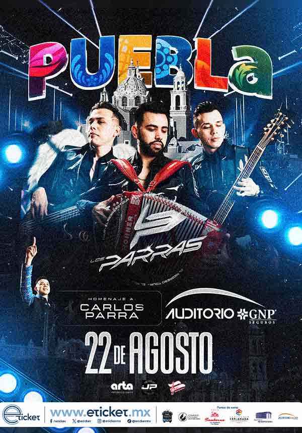 LOS PARRAS PUEBLA 2026 AUDITORIO GNP SEGUROS