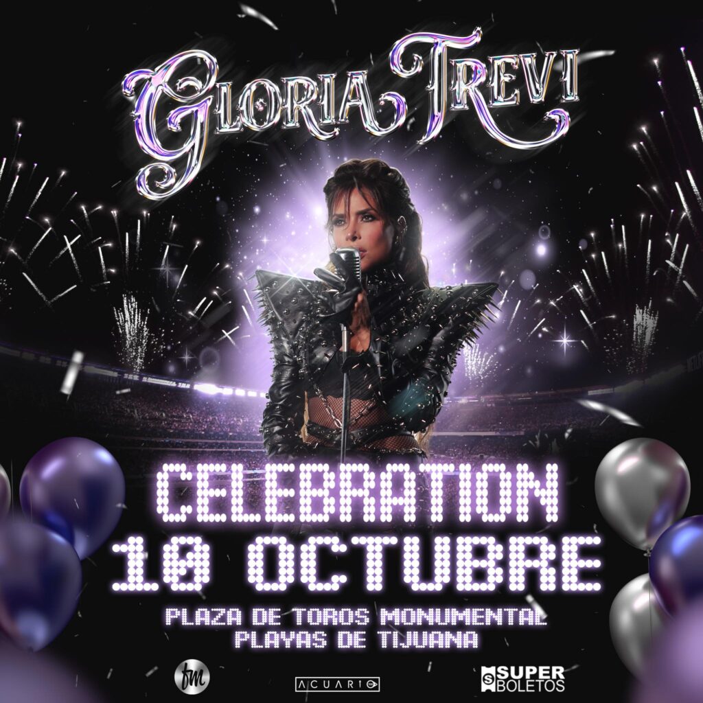 GLORIA TREVI TIJUANA 2026 PLAZA DE TOROS MONUMENTAL