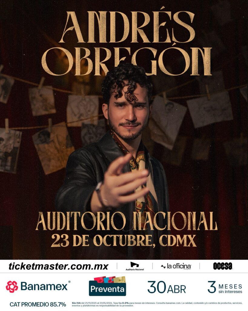 ANDRÉS OBREGÓN CDMX 2026 AUDITORIO NACIONAL