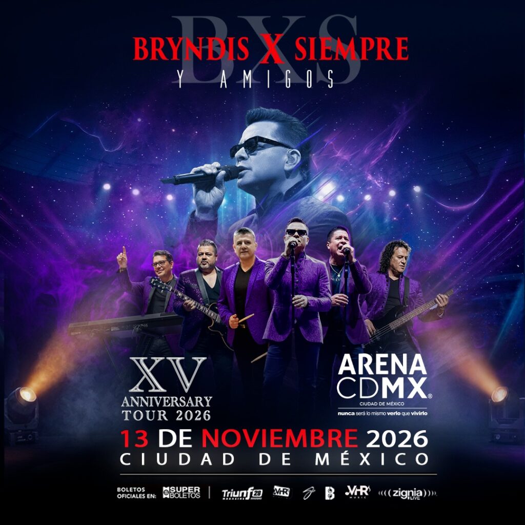 BXS BRYNDIS X SIEMPRE ARENA CDMX 2026