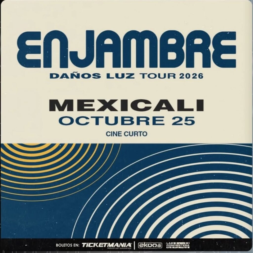 ENJAMBRE MEXICALI 2026 CINE CURTO