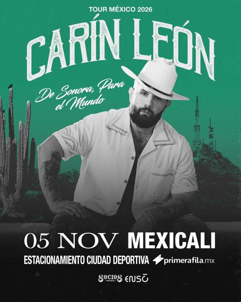 CARIN LEÓN MEXICALI 2026 ESTACIONAMIENTO CIUDAD DEPORTIVA
