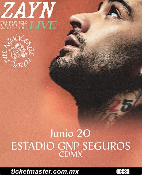 ZAYN CDMX 2026 ESTADIO GNP SEGUROS