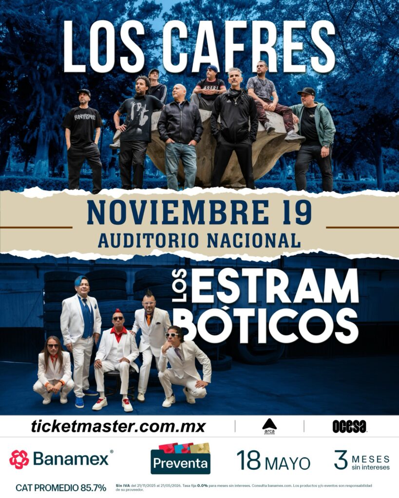 LOS CAFRES Y LOS ESTRAMBÓTICOS CDMX 2026 AUDITORIO NACIONAL