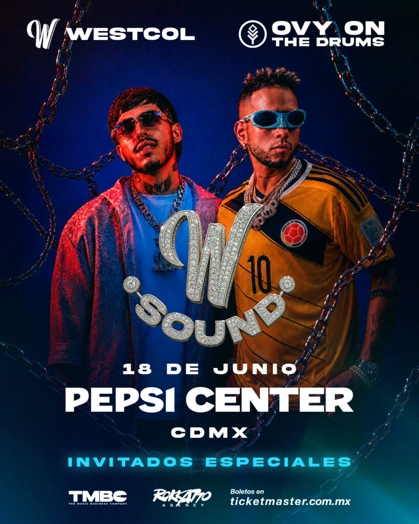 WESTCOL Y OVY ON THE DRUMS CDMX 2026 PEPSI CENTER