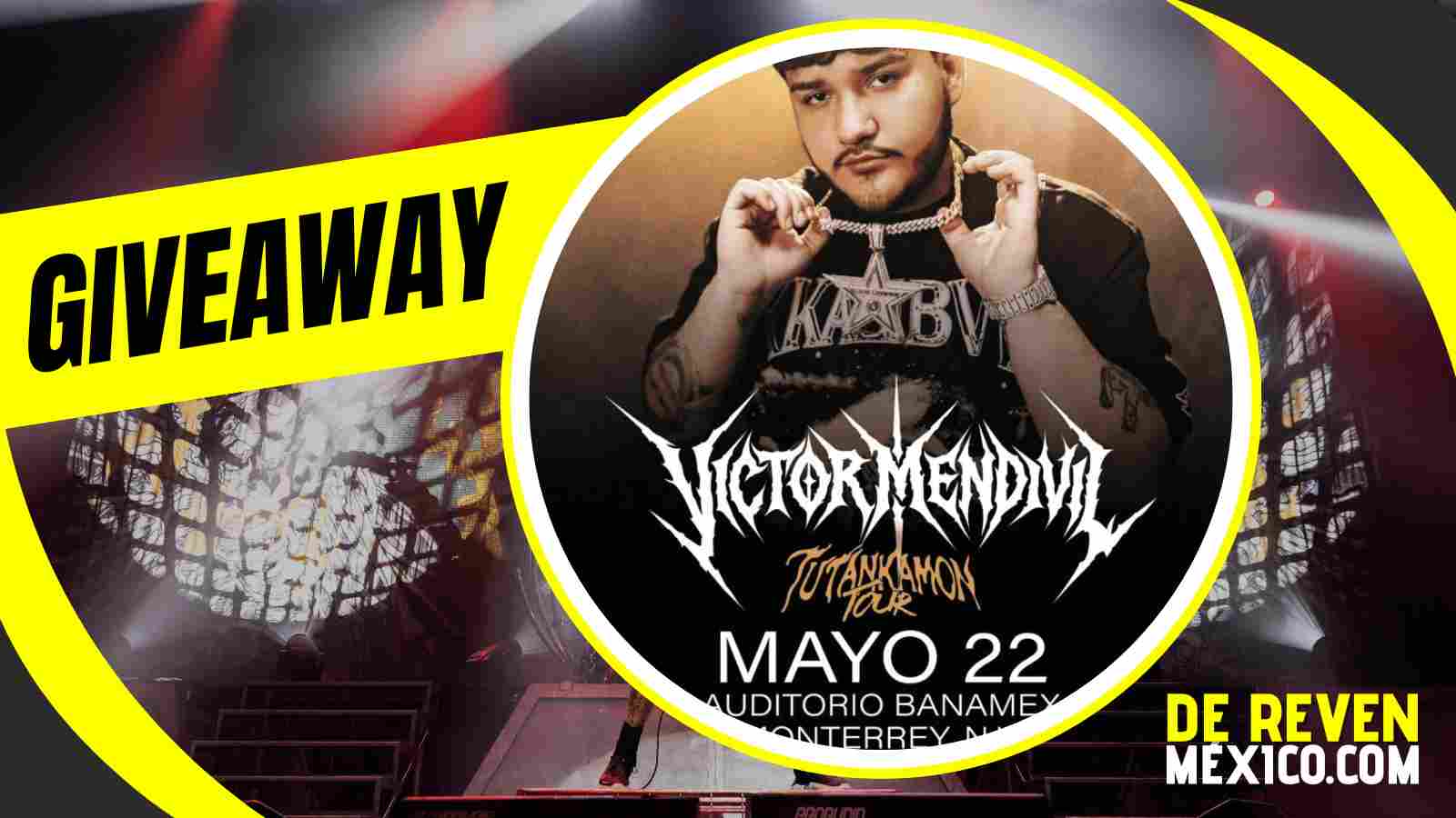 VICTOR MENDIVIL GIVEAWAY 2026 AUDITORIO BANAMEX