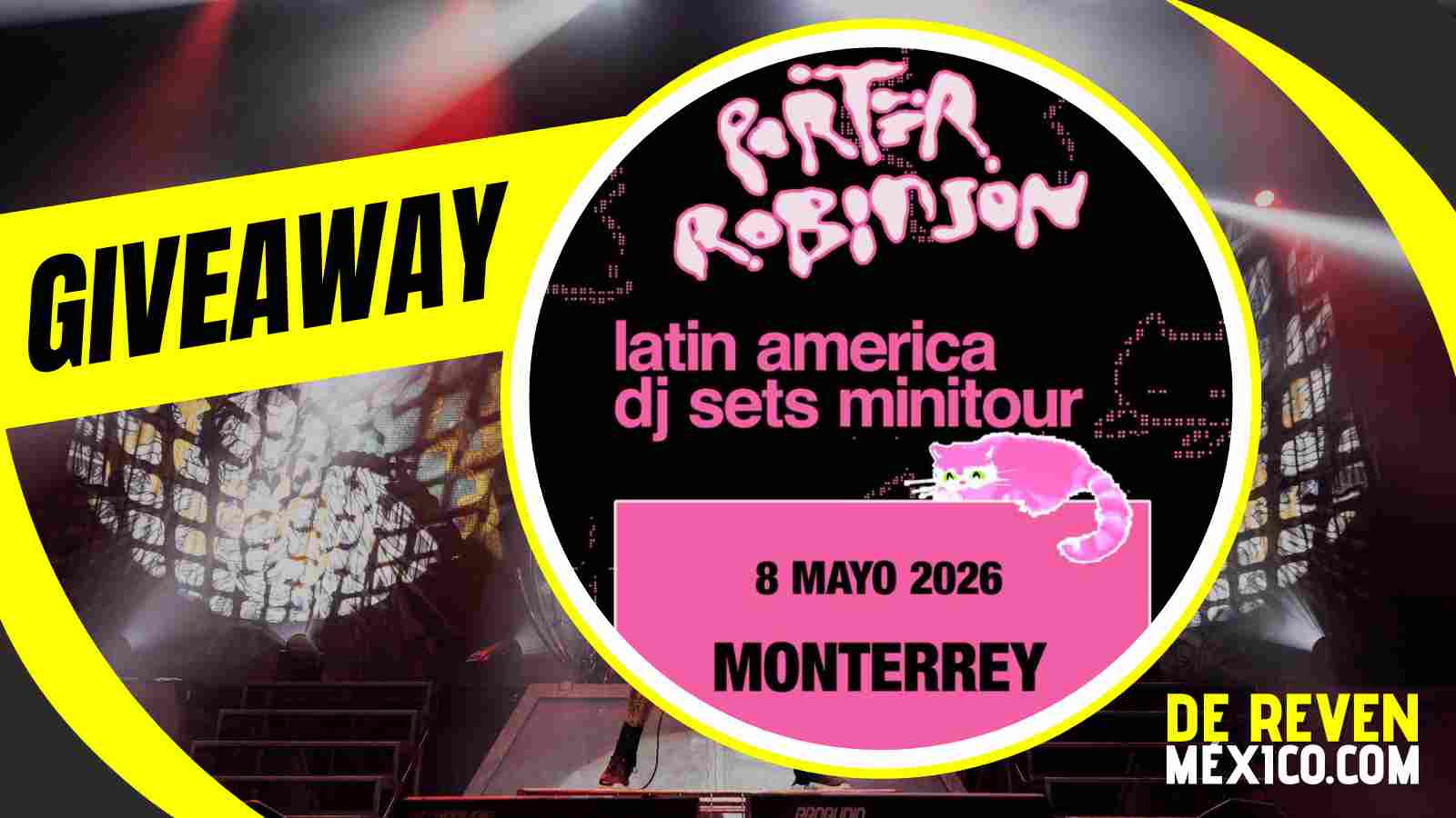 PORTER ROBINSON GIVEAWAY 2026 SHOWCENTER COMPLEX