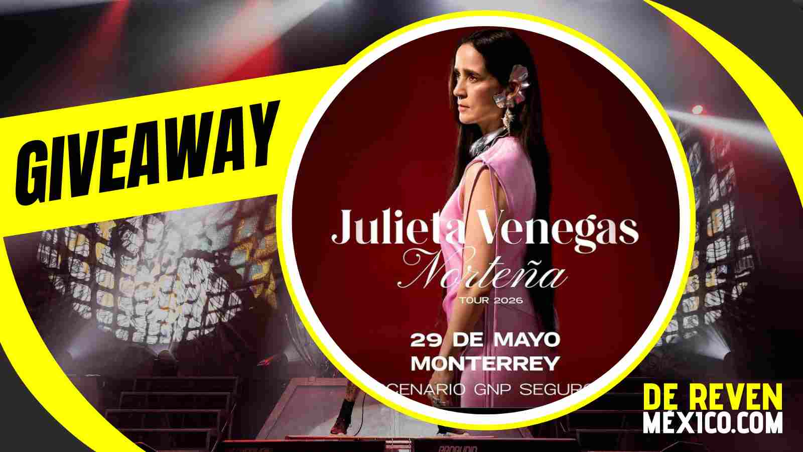 JULIETA VENEGAS GIVEAWAY 2026 ESCENARIO GNP SEGUROS