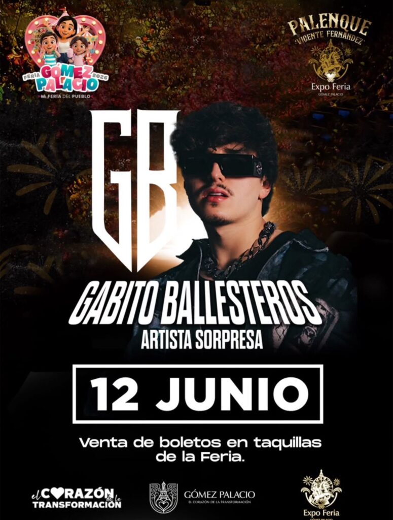 GABITO BALLESTEROS PALENQUE GÓMEZ PALACIO 2026