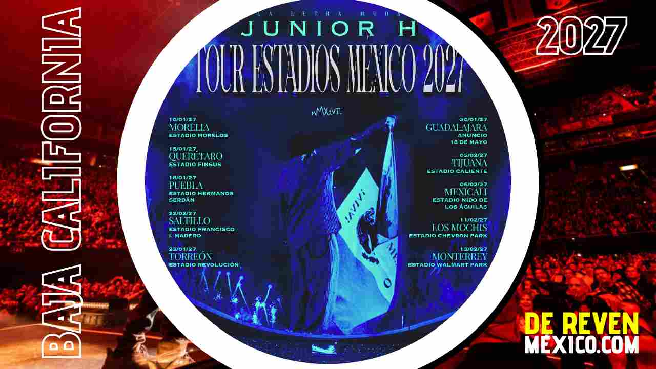 JUNIOR H TIJUANA 2027 ESTADIO CALIENTE