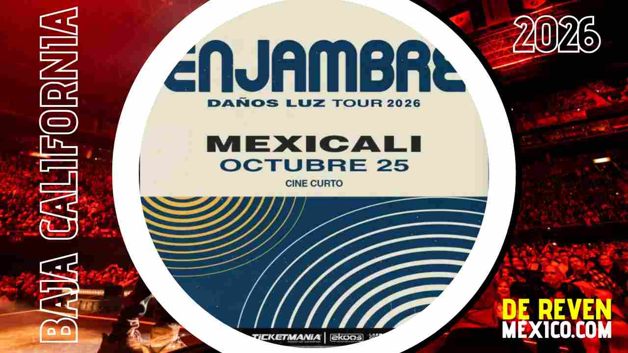 ENJAMBRE MEXICALI 2026 CINE CURTO
