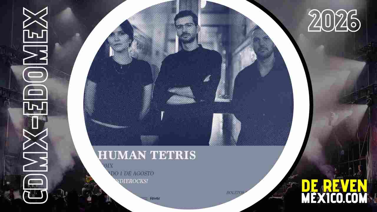 HUMAN TETRIS CDMX 2026 FORO INDIE ROCKS