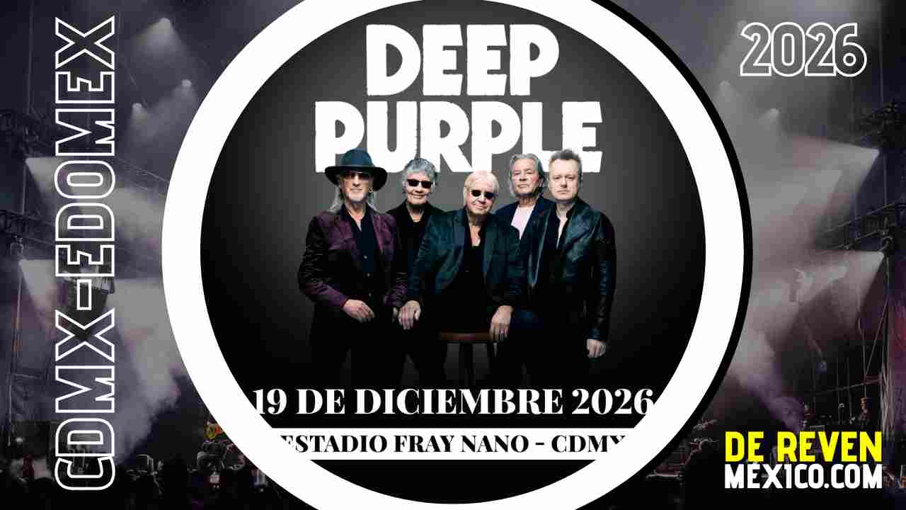 DEEP PURPLE CDMX 2026 ESTADIO FRAY NANO