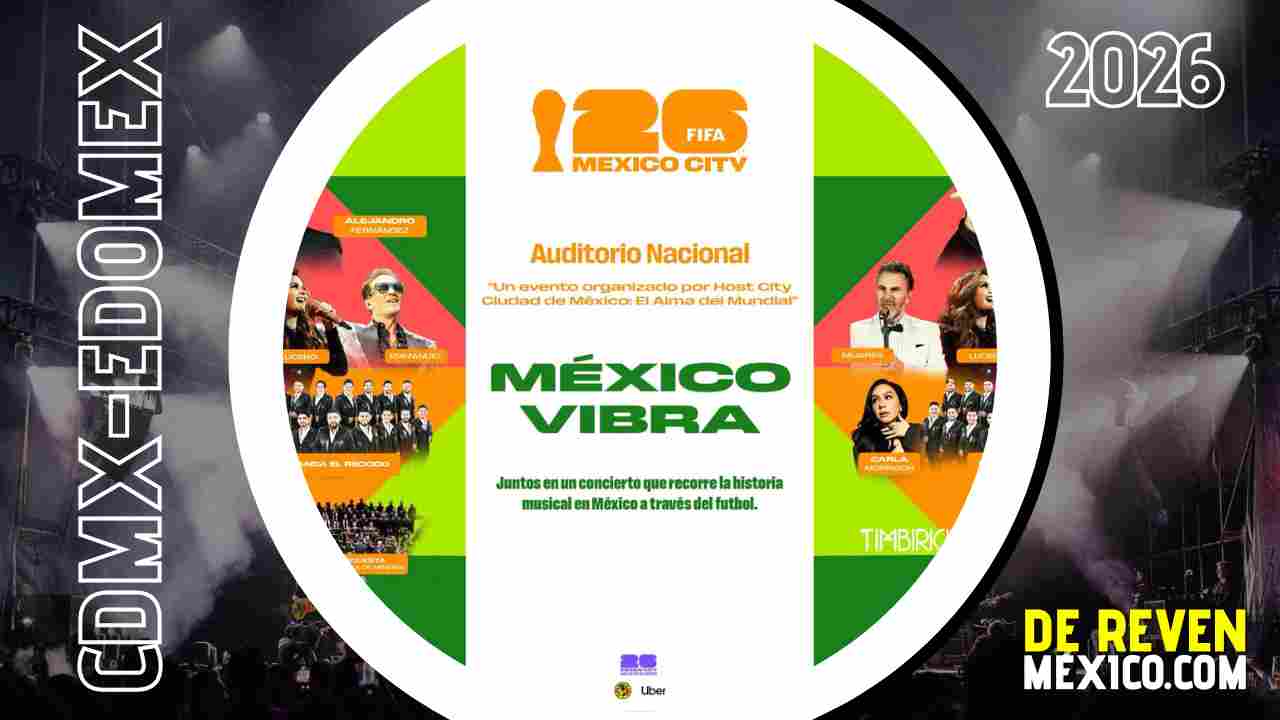 MÉXICO VIBRA CDMX 2026 AUDITORIO NACIONAL