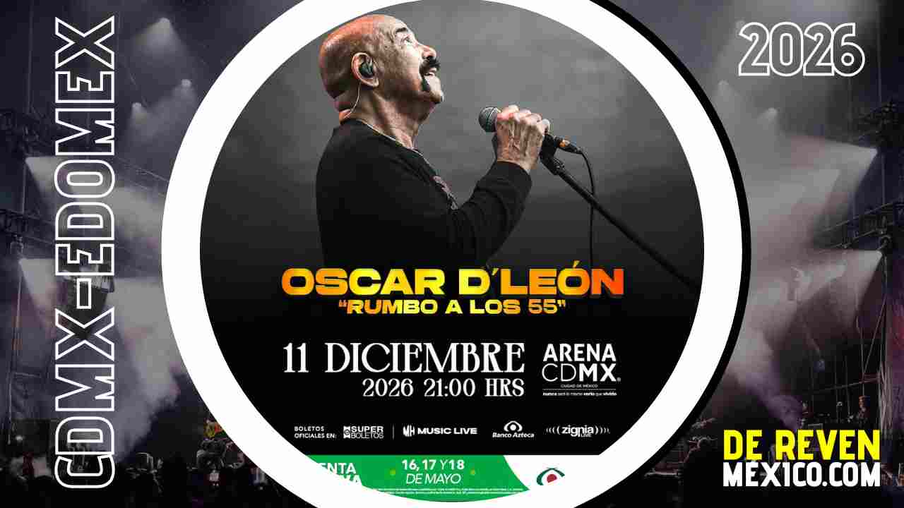 OSCAR D´LEÓN ARENA CDMX 2026