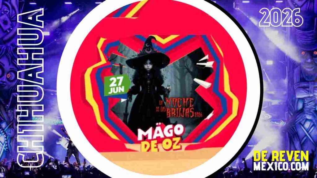 MAGO DE OZ FERIA JUÁREZ 2026
