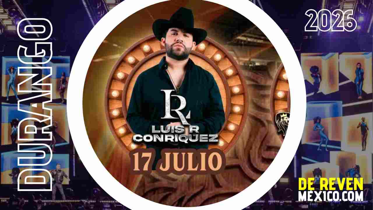 LUIS R CONRIQUEZ PALENQUE DURANGO 2026