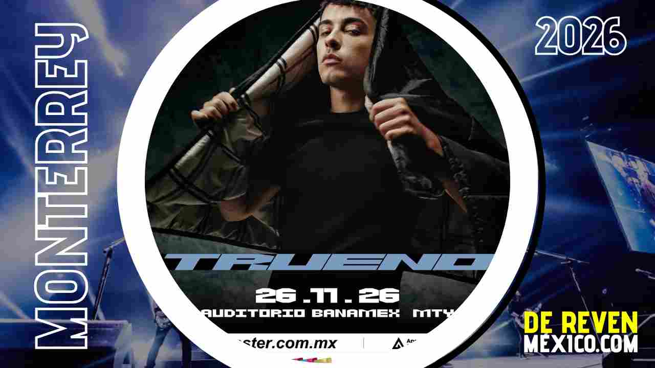 TRUENO MONTERREY 2026 AUDITORIO BANAMEX