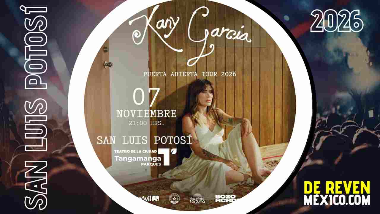 KANY GARCÍA SAN LUIS POTOSÍ 2026 TEATRO TANGAMANGA 1