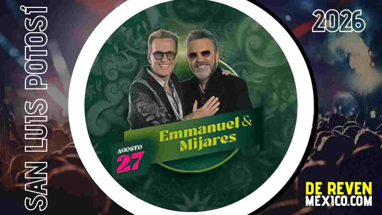 EMMANUEL Y MIJARES PALENQUE FENAPO 2026 FERIA NACIONAL POTOSINA
