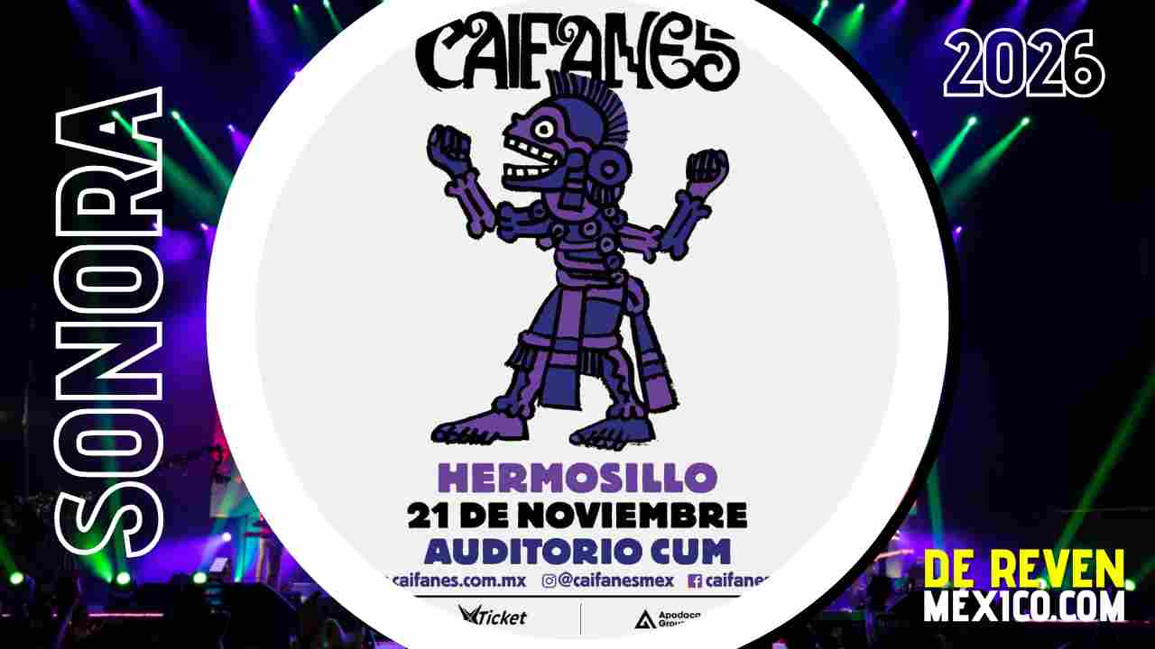 CAIFANES HERMOSILLO 2026 CUM