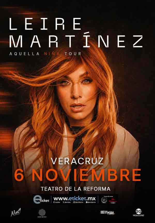 LEIRE MARTÍNEZ VERACRUZ 2026 TEATRO DE LA REFORMA