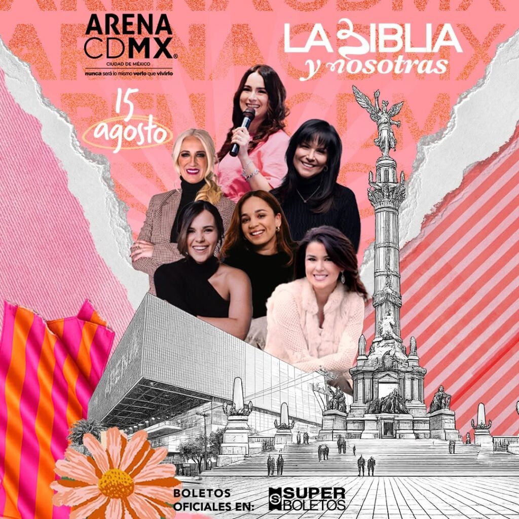 LA BIBLIA Y NOSOTRAS ARENA CDMX 2026